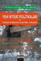 Yeni İktisat Politikaları ve Yenilik İktisadına Eleştirel Yaklaşım