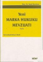 Yeni Marka Hukuku Mevzuatı