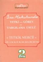 Yetki - Görev ve Yargılama Usulü