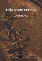 Yitik Anlam Peşinde