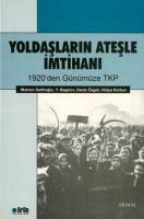 Yoldaşların Ateşle İmtihanı