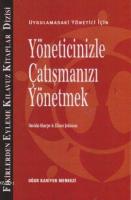 Yöneticinizle Çatışmanızı Yönetmek