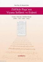 Zülfikar Paşanın Viyana Sefareti ve Esareti