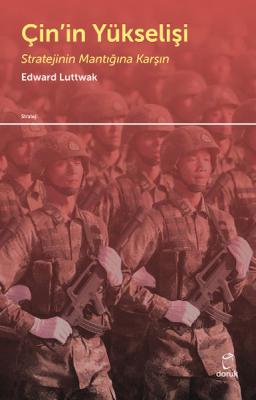 Çin'in Yükselişi Edward N. Luttwak