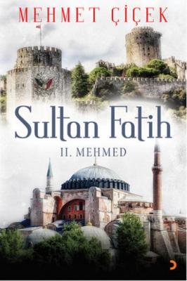 Sultan Fatih II.Mehmed Mehmet Çiçek