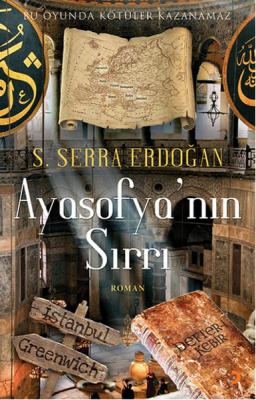 Ayasofya'nın Sırrı S. Serra Erdoğan