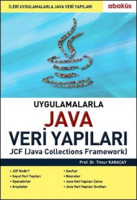 Uygulamalarla Java Veri Yapıları Timur Karaçay