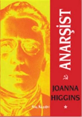 Anarşist Joanna Higgins
