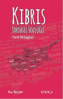 Kıbrıs Tarihsel Sözlüğü Farid Mirbagheri