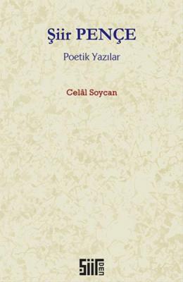 Şiir Pençe Poetik Yazılar Celal Soycan