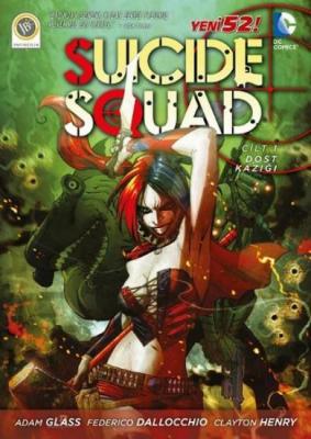 Suicide Squard - 1 Adam Glass