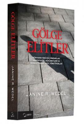 Gölge Elitler Janine R. Wedel