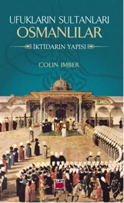 Ufukların Sultanları Osmanlılar Colin Imber