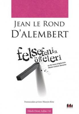 Felsefenin Öğeleri Jean le Rond Dalembert