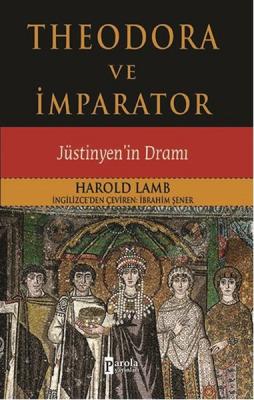 Theodora Ve İmparator Harold Lamb