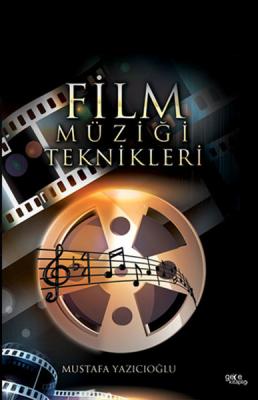 Film Müziği Teknikleri Mustafa Yazıcıoğlu