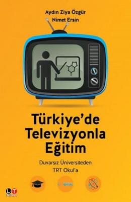 Türkiye'de Televizyonla Eğitim Aydın Ziya Özgür