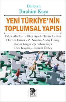Yeni Türkiye'nin Toplumsal Yapısı Yahya Altınkurt