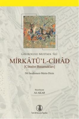 Mirkatü'l-Cihad Gelibolulu Mustafa Âlî