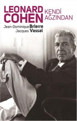 Leonard Cohen Kendi Ağzından Jean Dominique Brierre