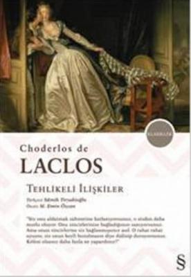 Tehlikeli İlişkiler Choderlos De Laclos