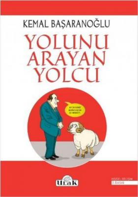 Yolunu Arayan Yolcu Kemal Başaranoğlu