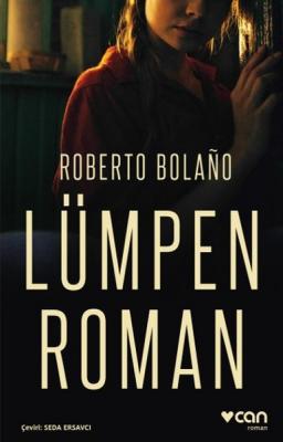 Lümpen Roman Roberto Bolaño