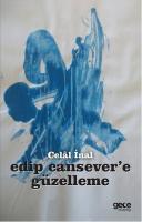 Edip Cansevere Güzelleme Celal İnal