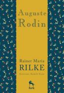 Auguste Rodin Rainer Maria Rilke