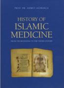 History Of Islamic Medicine (Ciltli) Ahmet Ağırakça