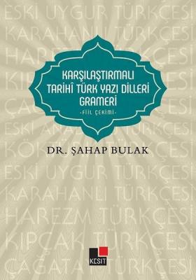 Karşılaştırmalı Tarihî Türk Yazı Dilleri Grameri