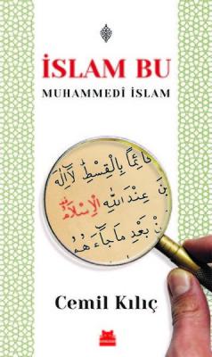 İslam Bu - Muhammedi İslam Cemil Kılıç
