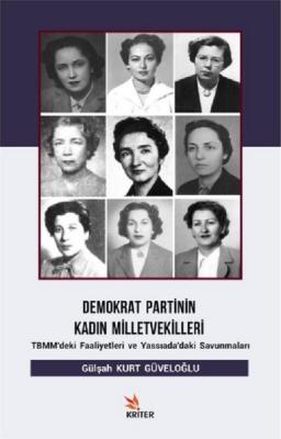 Demokrat Partinin Kadın Milletvekilleri Gülşah Kurt Güveloğlu