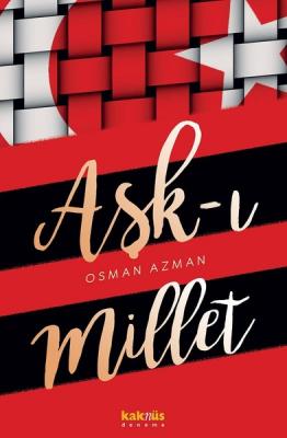 Aşk-ı Millet Osman Azman