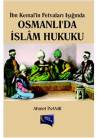 İbn Kemalin Fetvaları Işığında Osmanlıda İslam Hukuku Ahmet İnanır