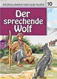 10. Der Sprechende Wolf (Konuşan Kurt) Veli Sırım
