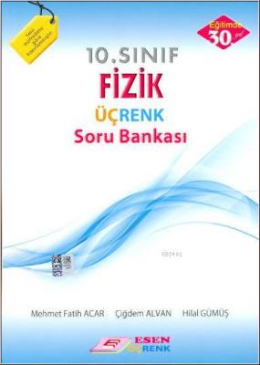 10. Sınıf Fizik Üçrenk Soru Bankası Mehmet Fatih Acar
