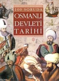 100 Soruda Osmanlı Devleti