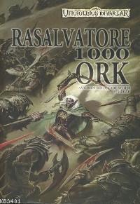 1000 Ork R. A. Salvatore