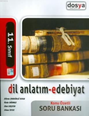 11.Sınıf Dil ve Anlatım-Türk Edebiyatı Konu Özetli Soru Bankası