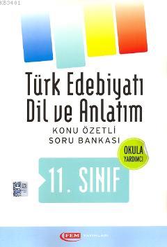 11. Sınıf Türk Edebiyatı Dilve Anlatım Konu Özetli Soru Bankası Komisy