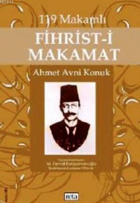 119 Makamlı Fihrist-i Makamat Ahmet Avni Konuk