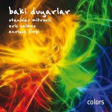 Baki Duyarlar / Colors