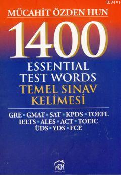 1400 Essential Test Words - Temel Sınav Kelimesi Mücahit Özden Hun