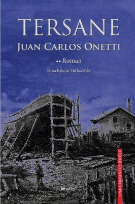 Tersane Juan Carlos Onetti