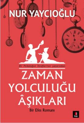 Zaman Yolculuğu Aşıkları Nur Yaycıoğlu