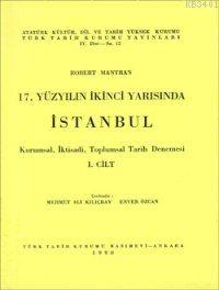 17.yüzyılın İkinci Yarısında İstanbul I Robert Mantran