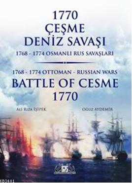 1770 Çeşme Deniz Savaşı / Battle of Cesme 1770 Ali Rıza İşipek