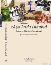 1890'larda İstanbul Francis Marion Crawford