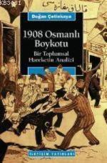 1908 Osmanlı Boykotu Y. Doğan Çetinkaya